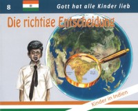 Die richtige Entscheidung  - Missionsgeschichten 8